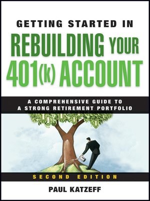 cover image of Getting Started in Rebuilding Your 401(k) Account